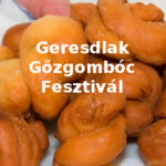 XIII. Geresdlaki Gőzgombóc Fesztivál 2019