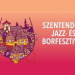 Szentendrei Jazz- és Borfesztivál 2018