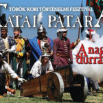 XII. „Tatai Patara 1597” Török kori Történelmi Fesztivál 2019