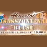 Akasztói Kisasszony-napi Búcsú 2021